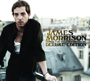 Songs For You, Truths For Me (Deluxe Version) - Album by James