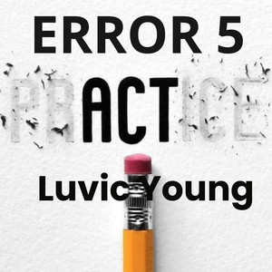 ERROR 5 by Luvic Young