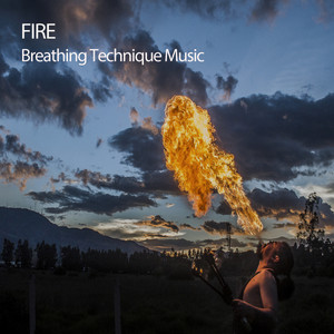 Fire: Breathing Technique Music album