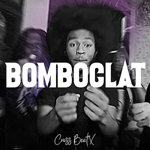 Cross BeatX - Bomboclat