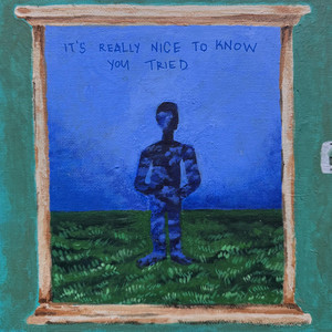 Nice To Know You Tried by Zegovia
