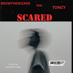 Brownthewizard - SCARED (feat. Tomzy)