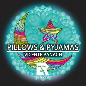 Vicente Panach - Pillows & Pyjamas (Tony Beat Remix)