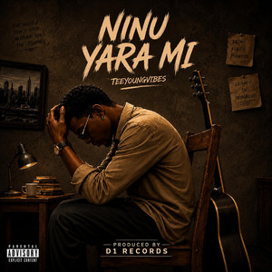 Ninu yara mi by Teeyoungvibes