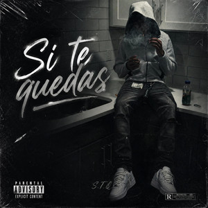 Si Te Quedas by Lil Bulnes