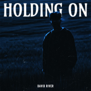 Holding On