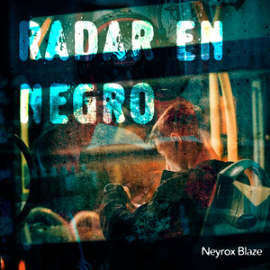 Radar en Negro by Neyrox Blaze