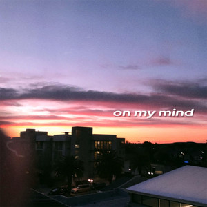 on my mind
