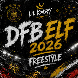 DFB ELF 2026 FREESTYLE by Lil Koasyy