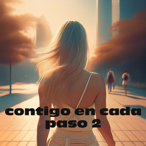 contigo en cada paso 2 by Mala Cara 809