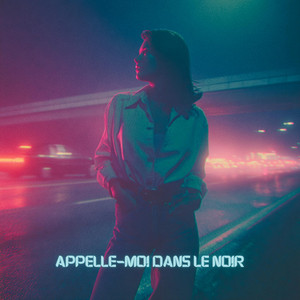 Appelle-moi dans le noir by Serena Valente
