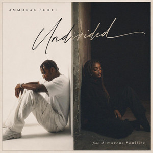 Undivided - Christ in the Center of Us Remix by Jukebox Saints, Ammonae Scott, Almarcus Soulfire