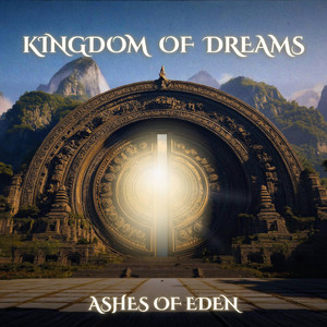 Kingdom of Dreams by Ashes of Eden