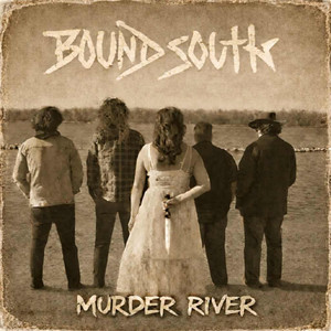 Murder River by Bound South