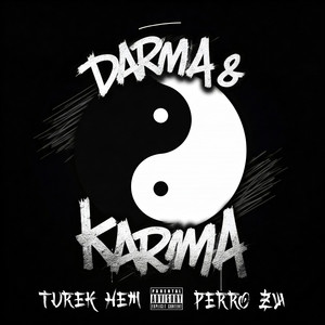 Darma & Karma by Perro Zw, Turek Hem