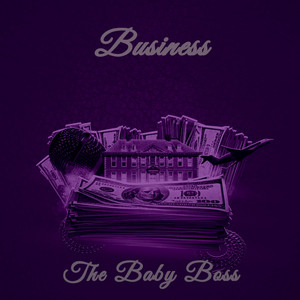 Business - Instrumental Version by The Baby Boss