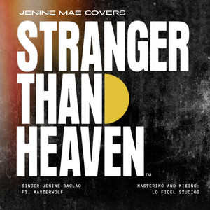 Stranger Than Heaven by Jenine Baclao, MasterWolf