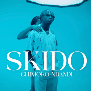 Skido TGS - Chimoko Ndandi