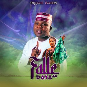 Tijjani Gandu TV - Falle Daya