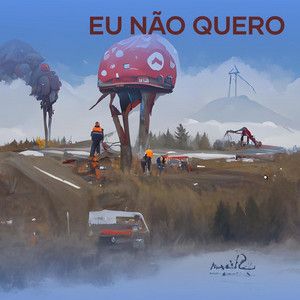 Eu Não Quero