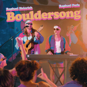 Bouldersong by Raphael Perle, Raphael Heinrich