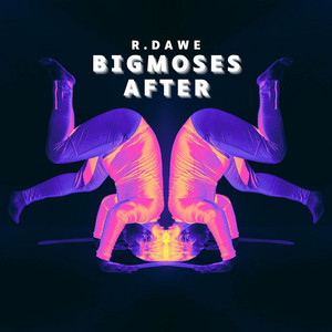 R.Dawe - BigMoses After