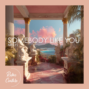 Somebody Like You by Mulys