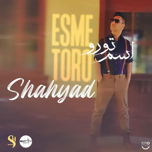 Esme Toro — Shahyad cover art