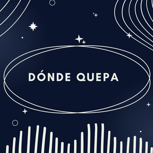 Dónde quepa by El bronko
