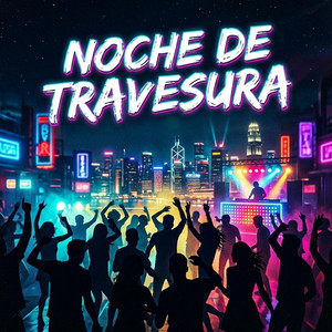 Noche de Travesura by Dralex Flow