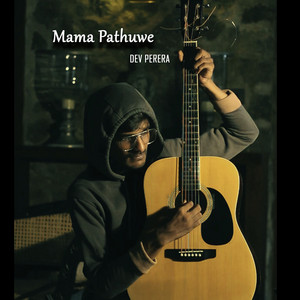 Dev Perera - Mama Pathuwe