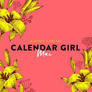 Mai - Calendar Girl 5 (Ungekürzt)