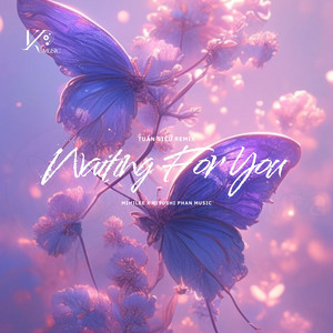 Mimilee & Kiyoshi Phan Music - Waiting For You (Tuấn Siêu Remix)