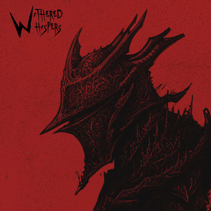 Fading by Withered Whispers