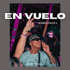En Vuelo by SomeGangsta