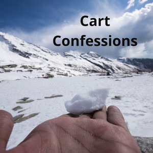 Cart Confessions by Mogosplat