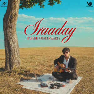 Iraaday by Harshit Chakerwarty