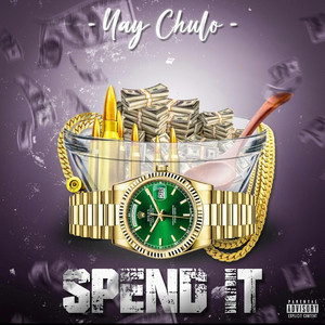 Yay Chulo - Spend It