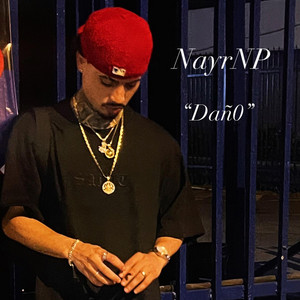NayrNP - ¡Dañ0!