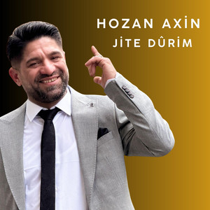 Hozan Axın - Jite Dûrim