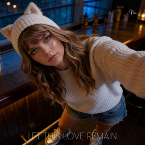Let This Love Remain by Novi