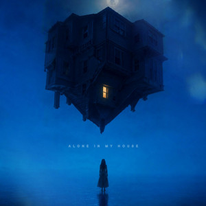 Alone in My House by Bluu Motel