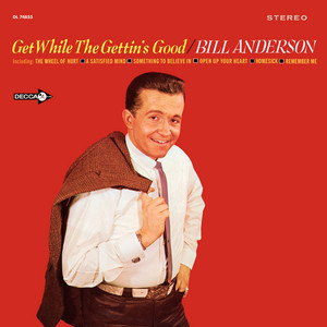 Get While The Gettin's Good album
