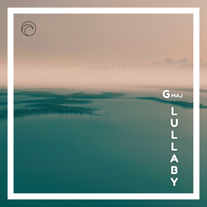 Gmaj Lullaby by Tides
