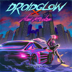 Together We Will Survive by DROIDGLOW, New Arcades
