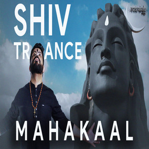 Gaurav Pareek - Mahakaal-Shiv Trance