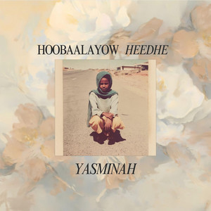 Yasminah - Hoobaalayow Heedhe