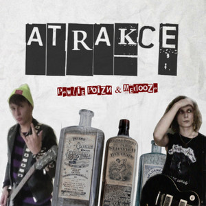Atrakce by PAWLIE POIZN, Medooza