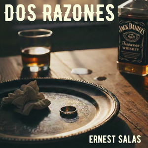 DOS RAZONES by Ernest Salas