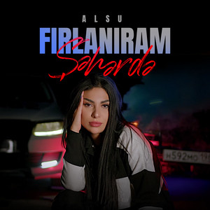 ALSU - Fırlanıram Şəhərdə